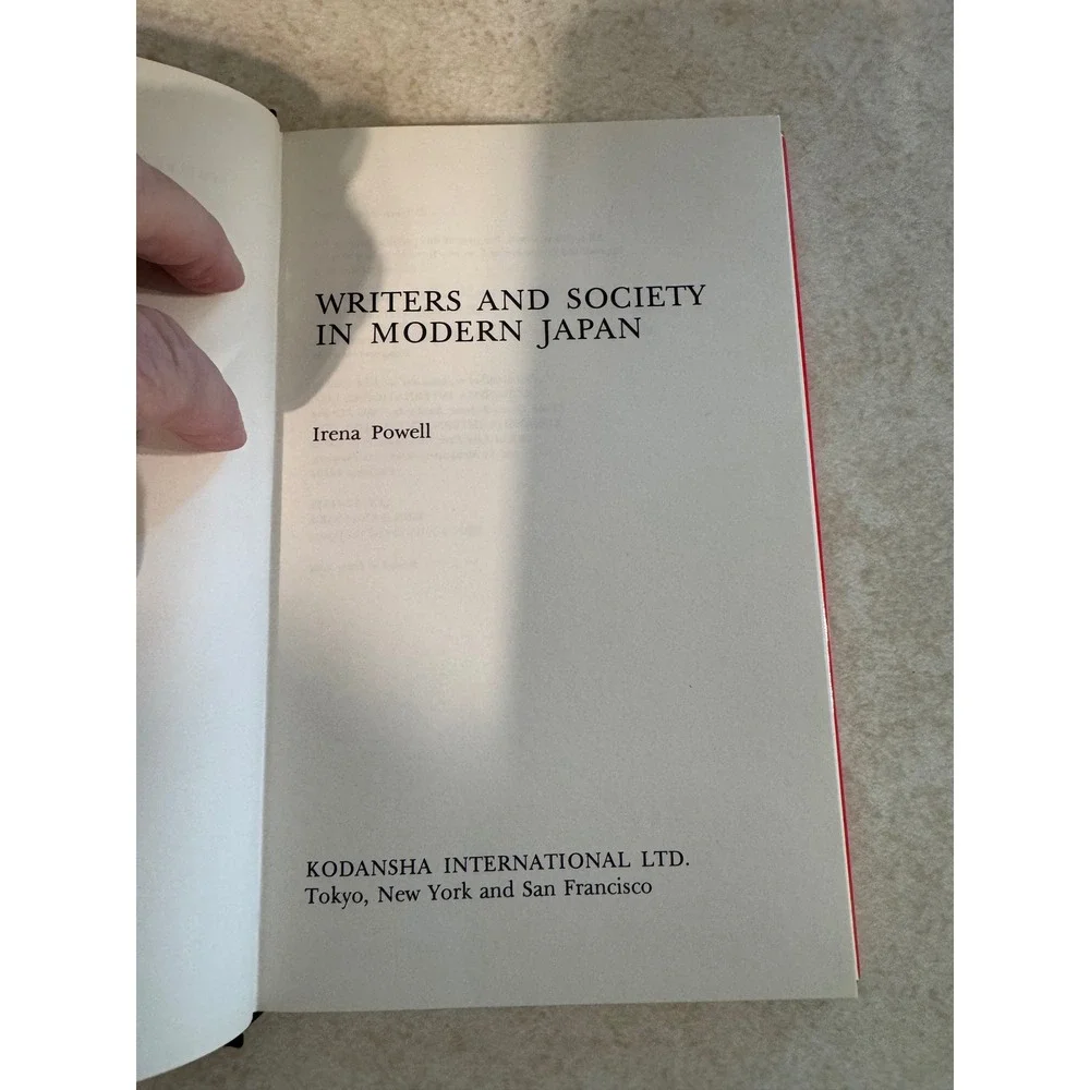 Writers & Society in Modern Japan Irena Powell 1983 Kodansha Hardcover Book